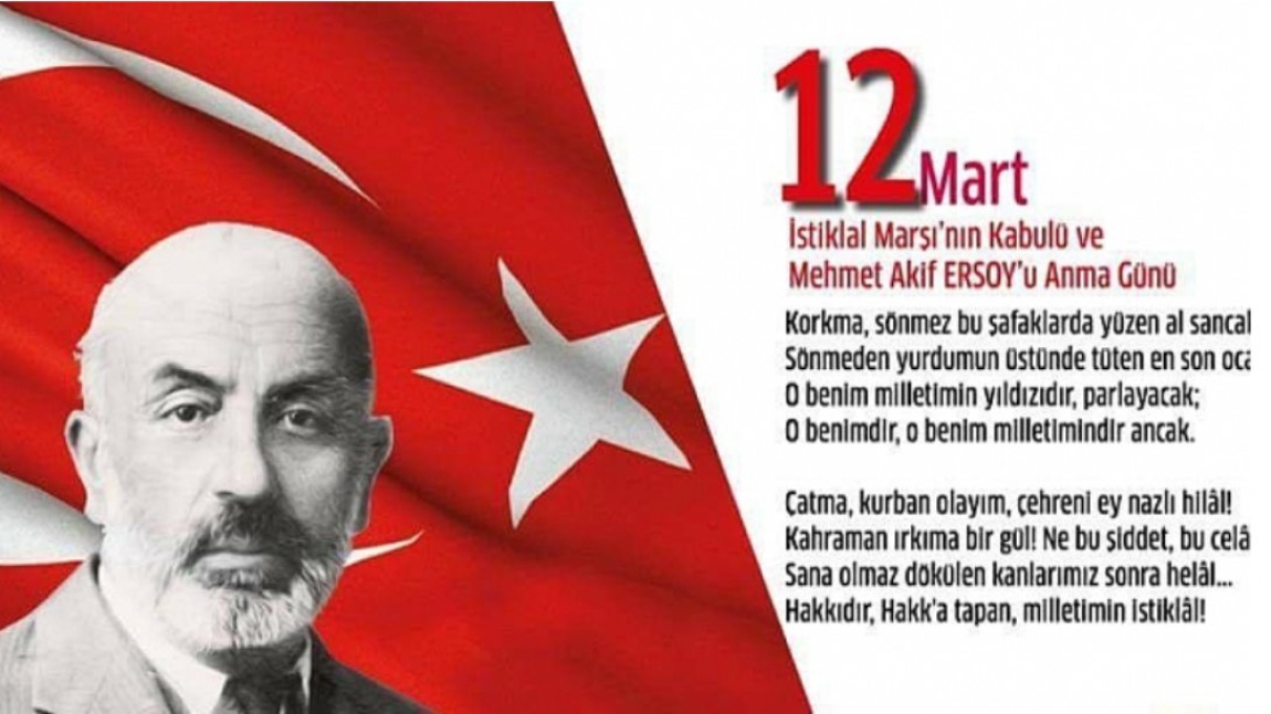 12 MART 1921 İSTİKLAL MARŞI’MIZIN KABULÜ